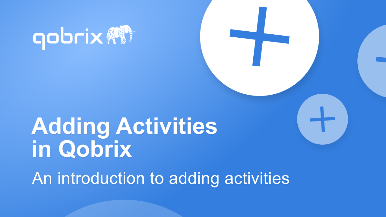 Adding activities in Qobrix
