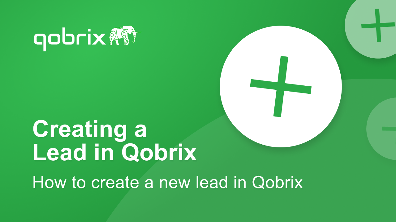 Creating a Lead in Qobrix CRM