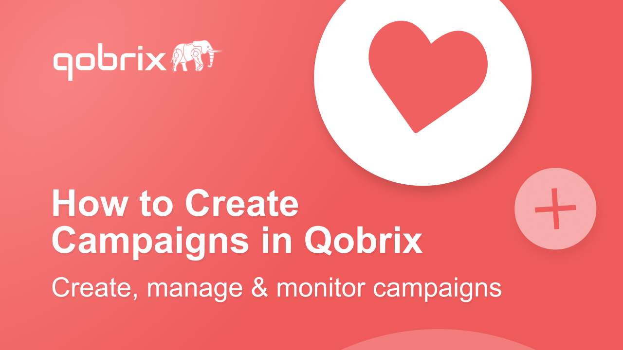 Creating Campaigns in Qobrix